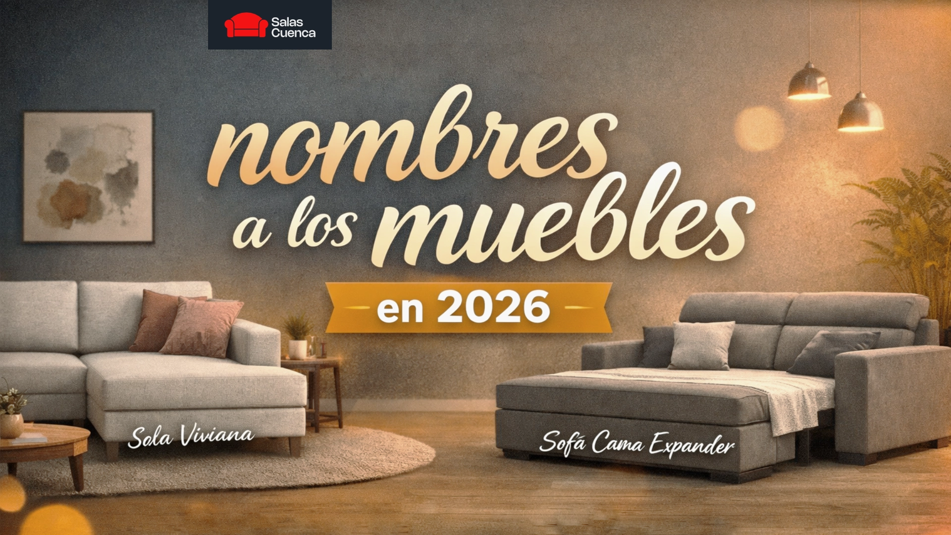 Tips para poner nombres a los muebles en 2026